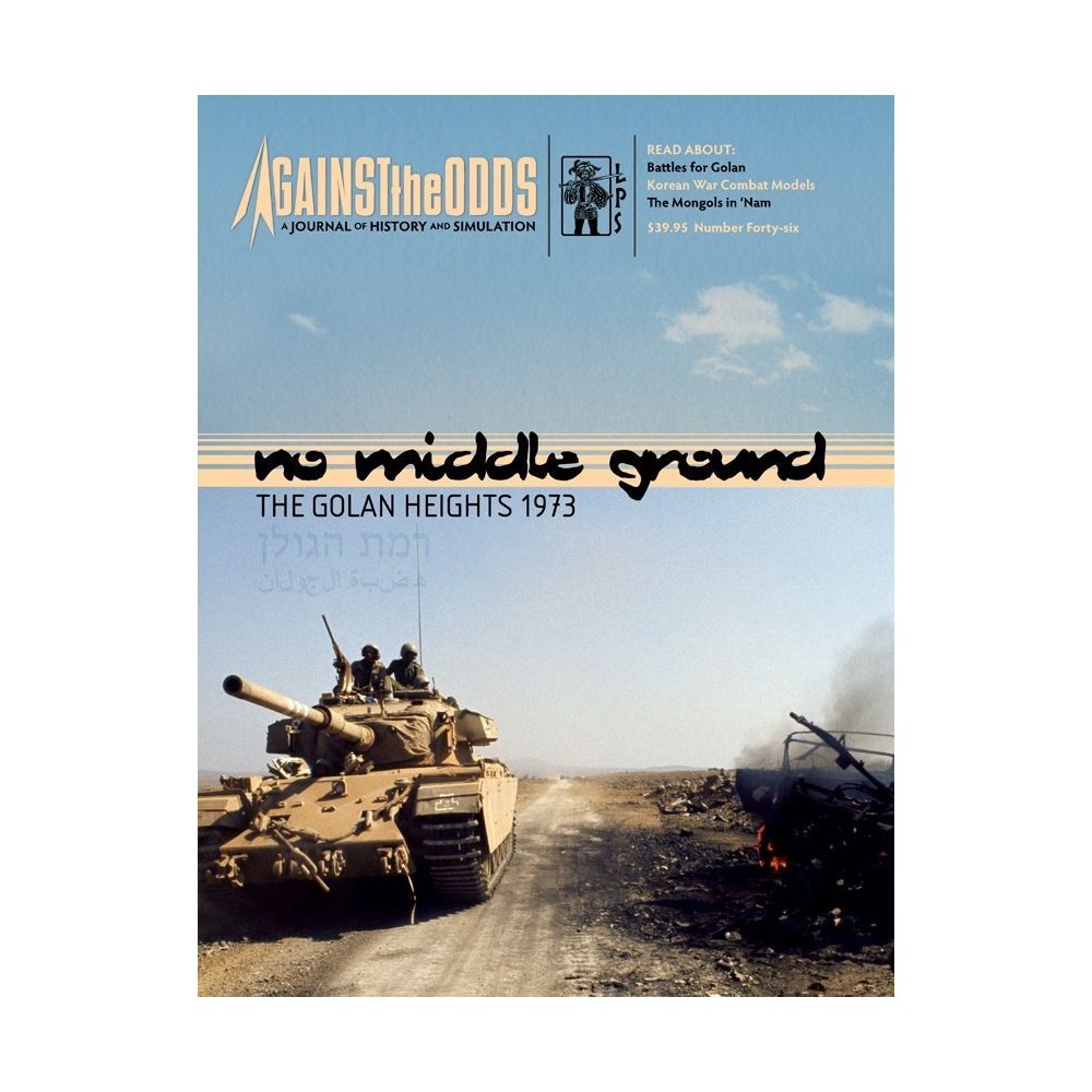 Against The Odds 46: No Middle Ground: The Golan Heights 1973