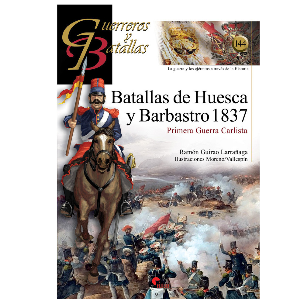 Batallas de Huesca y Barbastro. 1ª Guerra Carlista