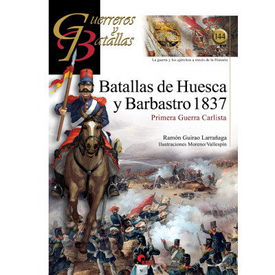 Batallas de Huesca y Barbastro. 1ª Guerra Carlista