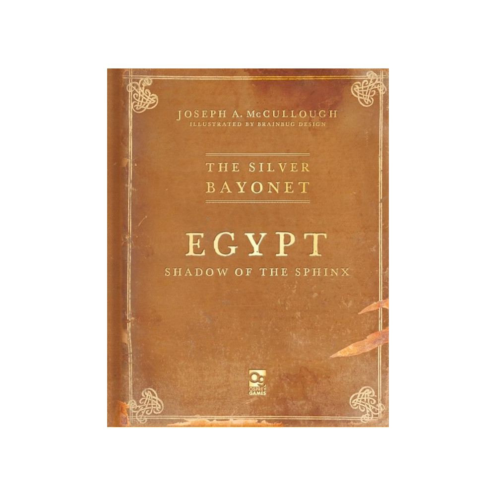 The Silver Bayonet: Egypt: Shadow of the Sphinx