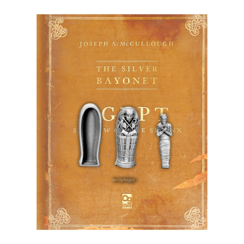 The Silver Bayonet: Sarcophagus