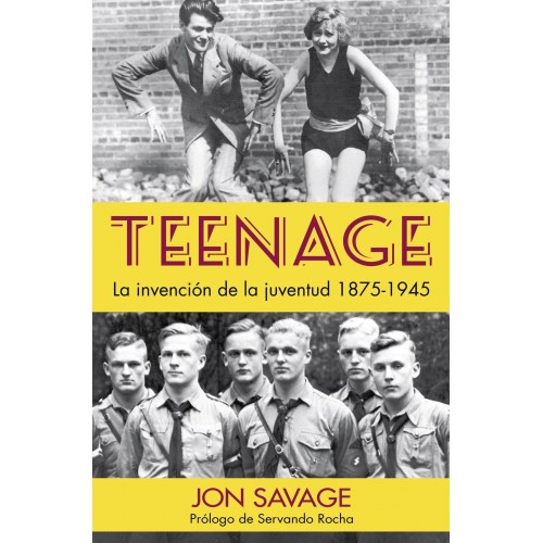 Teenage. La invención de la juventud