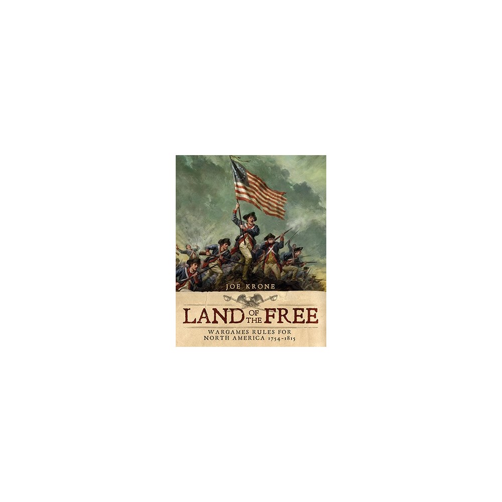 Land of the Free: Rules for 1754-1815