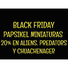 Black Friday Papsikel Miniatures